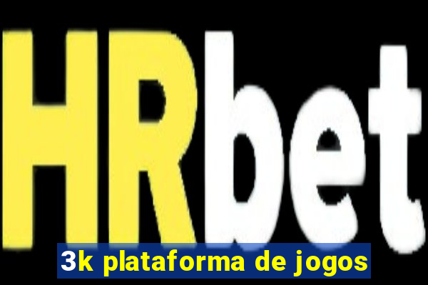 3k plataforma de jogos